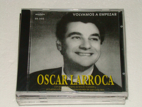 Oscar Larroca Volvamos A Empezar Cd Nuevo / Kktus 