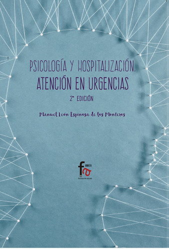 Libro Psicologia Y Hospitalizacion En Urgencias-2 Edicion