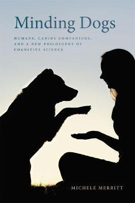 Libro Minding Dogs : Humans, Canine Companions, And A New...