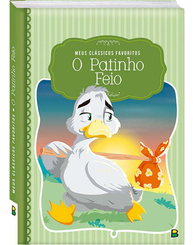 Meus Clássicos Favoritos: O Patinho Feio