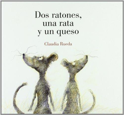 2 Ratones Una Rata Y Un Queso - Claudia Rued - Oceano