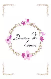Dama De Honor: Reserve Para La Dama De Honor Con 20 Listas D