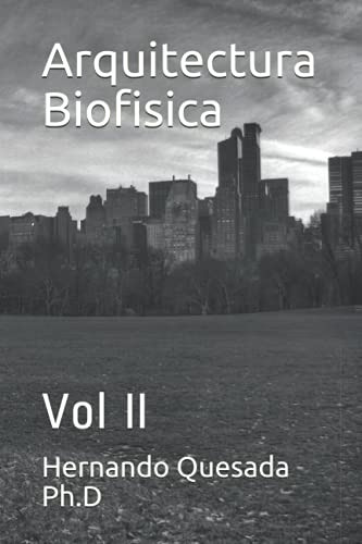 Arquitectura Biofisica: Vol Ii