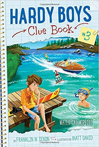 Hardy Boys Clue Book 3: Water-ski Wipeout - Aladdin
