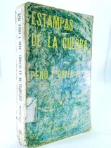 Comprar Estampas De La Guerra Peru Y Chile 1879 Luis Humberto Delgad