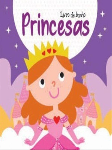 Livro Livro De Banho Pequeno - Pequenas Princesas