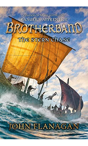 The Stern Chase (The Brotherband Chronicles) (Libro en Inglés), de Flanagan, John. Editorial Viking Books for Young Readers, tapa pasta dura en inglés, 2022