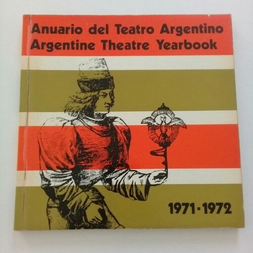 Anuario Del Teatro Argentino 1971 1972