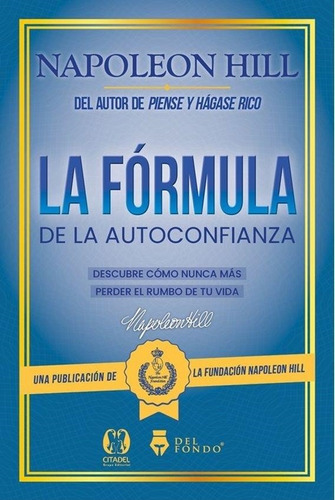 Formula De La Autoconfianza, La - Hill, Napoleon