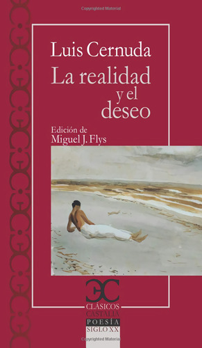 Libro La Realidad Y El Deseo - Cernuda, Luis