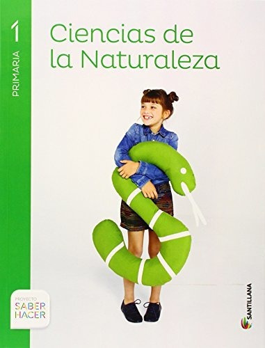 Ciencias Naturaleza 1 Primaria Saber Hacer - 9788468011639