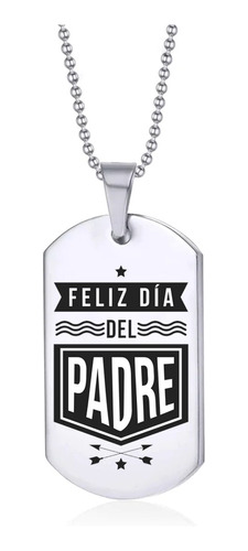 Feliz Dia Papa - Chapa Premium Con Cadena - Personalizada