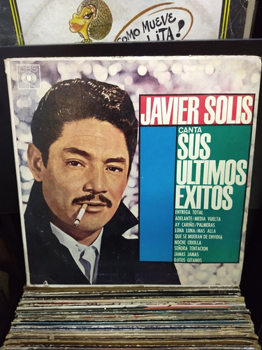 Disco De Vinilo, Javier Solis,canta Sus Últimos Éxitos