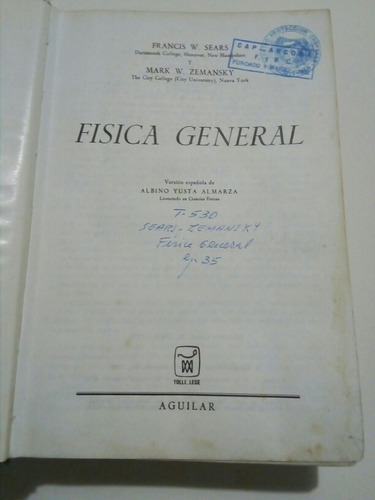 Sears - Zemansky, Física General.  Aguilar 1970