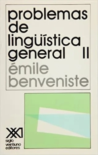 Problemas De Linguistica General Ii - Emile Benveniste