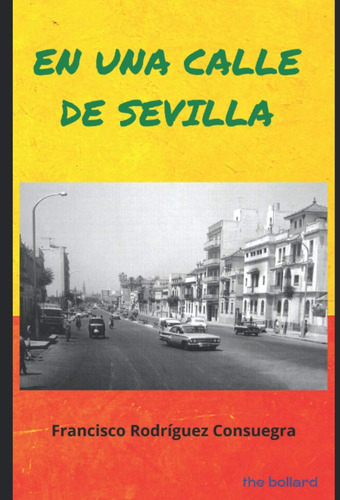 Libro: En Una Calle Sevilla (spanish Edition)