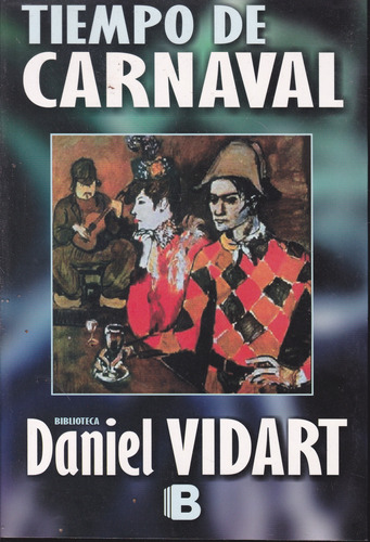 Tiempo De Carnaval. Daniel Vidart.