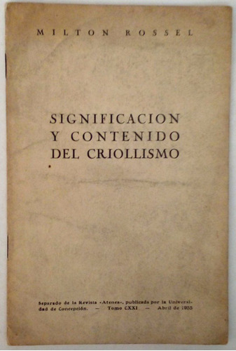 Rossel Concepción Significacion Contenido Criollismo 1955