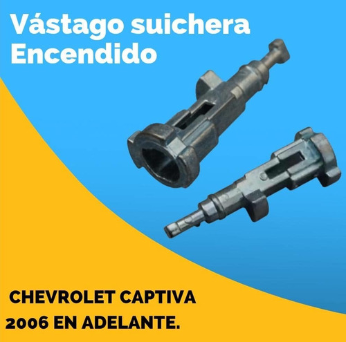 Vástago Suichera Encendido Chevrolet Captiva 2006 En Adelant