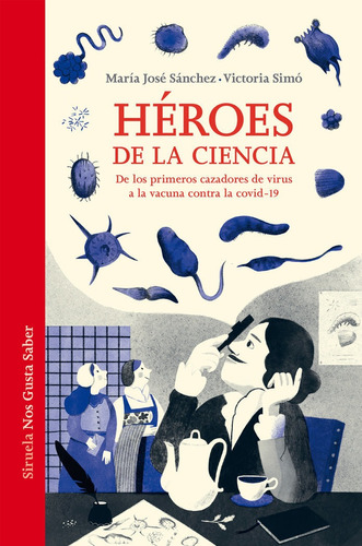 Libro Heroes De La Ciencia - Sanchez, Maria Jose