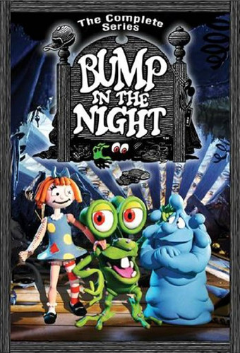 Bump In The Night - Serie Completa