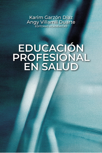 Educación Profesional En Salud ( Libro Nuevo Y Original )