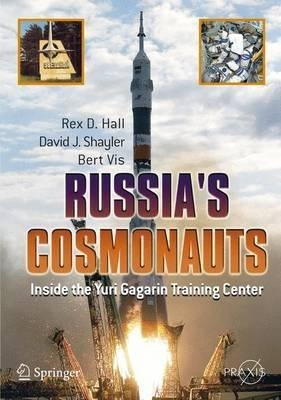 Russia's Cosmonauts - Rex Hall