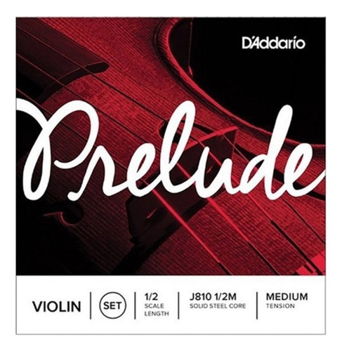 Cuerdas Para Violin D'addario Prelude J810 1/2