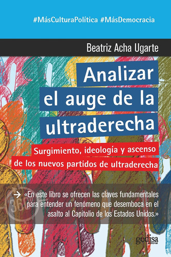 Analizar El Auge De La Ultraderecha - Beatriz Acha Ugarte