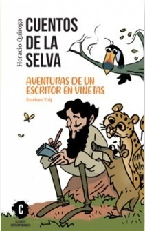 Cuentos De La Selva - Clasicos Contemporaneos