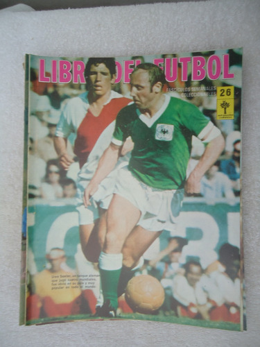 Libro Del Futbol - Fasciculo Nro 26 - Uwe Seeler - Alemania