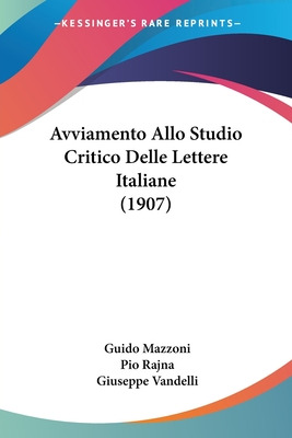 Libro Avviamento Allo Studio Critico Delle Lettere Italia...