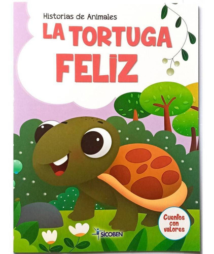 Libro Infantil Con Valores - La Tortuga Feliz