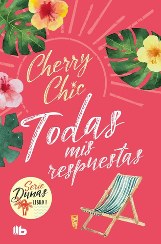 Todas Mis Respuestas  ( Dunas 1) Cherry Chic