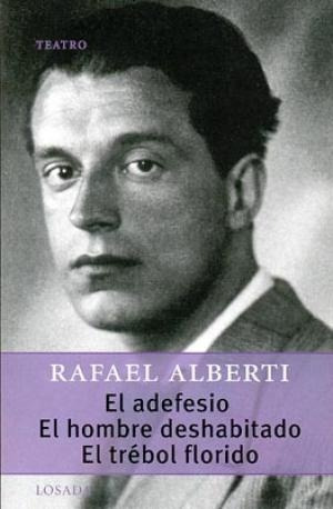 Adefesio, El / Hombre Deshabitado, El / Trebol Florido, El -