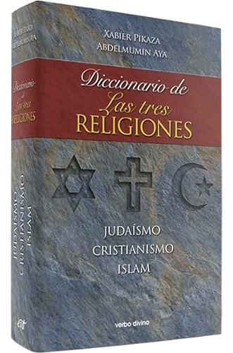 Diccionario Tres Religiones Diccionarios  - Pikaza Ibarrondo