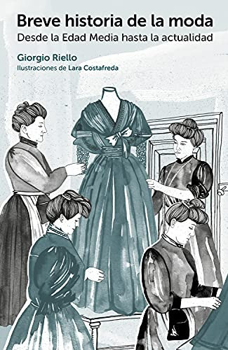 Breve Historia De La Moda Desde La Edad Media Hasta La Actu, De Vvaa. Editora Gili Gustavo, Capa Mole Em Espanhol, 9999
