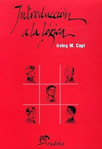 Introducción A La Lógica - Irving M. Copi - Eudeba