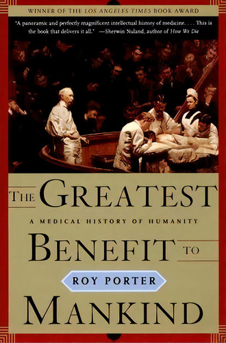 Greatest Benefit To Mankind, De Porter. Editorial Ww Norton & Co, Tapa Blanda En Inglés