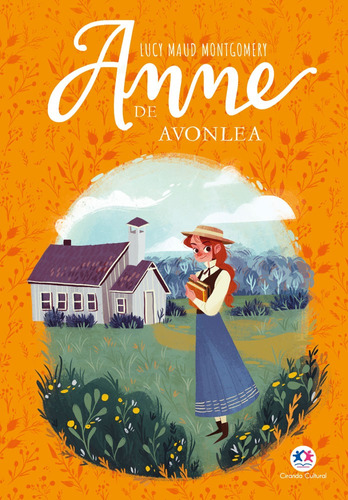 Anne de Avonlea, de Maud Montgomery, Lucy. Ciranda Cultural Editora E Distribuidora Ltda., capa mole em português, 2019
