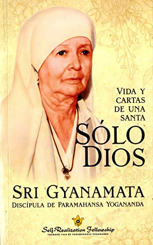 Solo Dios - Gyanamata Sri