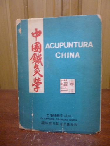 Acupuntura China - Arturo Pechuan Doria