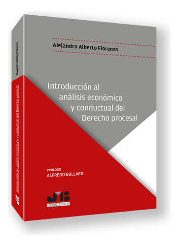 Introduccion Al Analisis Economico Y Conductual Del Derecho