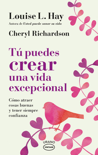 Libro Tu Puedes Crear Una Vida Excepcional.(vintage) De Hay,