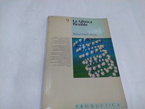 La Fábrica Flexible Por Rafael Ferré Masip. (Usado)