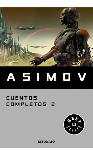 Cuentos Completos Ii - Isaac Asimov