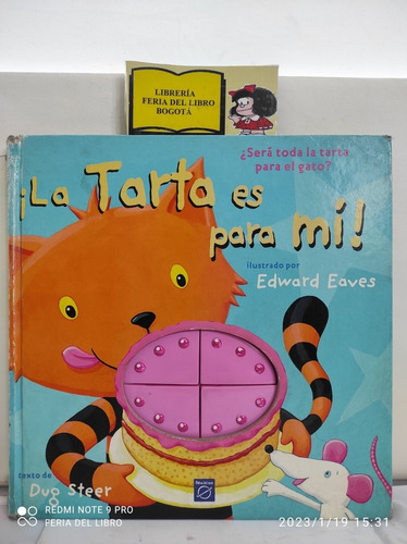 La Tarta Es Para Mí - Infantil - Ilustrado - 2004 - Beascoa