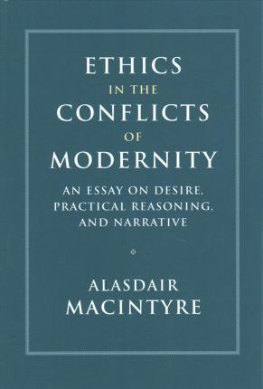 Libro Ethics In The Conflicts Of Modernity : An Essay On ...