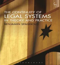 Comprar Libro The Continuity Of Legal Systems In Theory And Pract...
