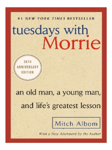 Tuesdays With Morrie - Mitch Albom. Eb11